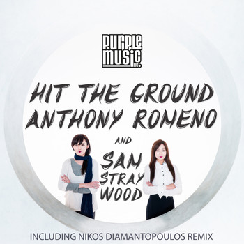 Anthony Romeno, Sam Stray Wood - Hit the Ground