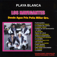 Los Navegantes - Playa Blanca (Remastered)