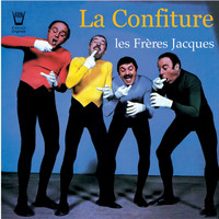 Les Frères Jacques - La confiture
