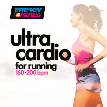 Various Artists - Ultra Cardio for Running - 160 - 200 BPM