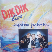 Dik Dik - Dik dik (Live ingresso gratuito...)