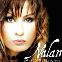 Nalan - Adresi Biliyorsun
