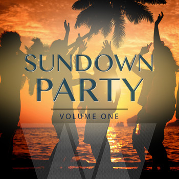 Various Artists - Sundown Party, Vol. 1 (25 Glamorous & Unique House Tracks)