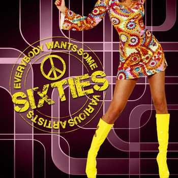 Various Artists - Everybody Wants Some Sixties