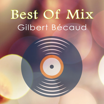 Gilbert Bécaud - Best Of Mix