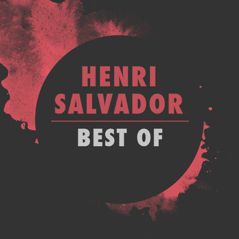 Henri Salvador - The Best Of Henri Salvador