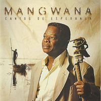 Sam Mangwana - Mangwana (Cantos de Esperança)
