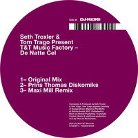 Seth Troxler & Tom Trago present: T&T Music Factory - De Natte Cel