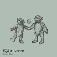Anja Schneider - Hello Boy!