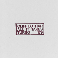Cliff Lothar - All It Takes EP