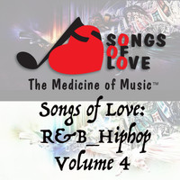 E. Lockett - Songs of Love: R&B Hip Hop, Vol. 4