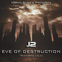 Lola - Eve of Destruction (feat. Lola)