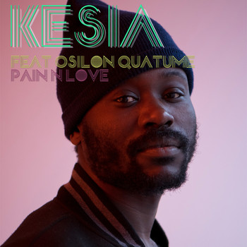Kesia - Pain 'n' Love