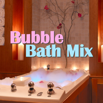 Various Artists - Bubble Bath Mix