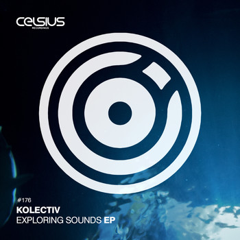Kolectiv - Exploring Sounds EP