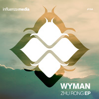 Wyman - Zhu Rong EP
