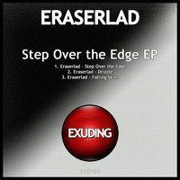 Eraserlad - Step Over the Edge