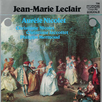 Aurèle Nicolet - Leclair: 2ème Récréation de musique & Flute Sonatas