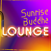 Buddha Lounge DJs - Sunrise Buddha Lounge