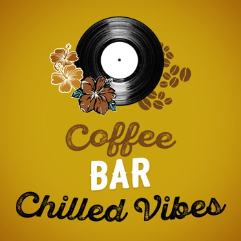 CHILL - Coffee Bar Chilled Vibes