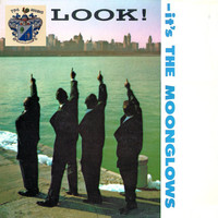 The Moonglows - Look! It's the Moonglows