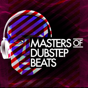 Various Artists - Masters of Dubstep Beats
