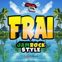 Frai - Jamrock Style EP
