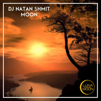 DJ NaTan ShmiT - Moon