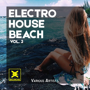 Various Artists - Electro House Beach, Vol. 2