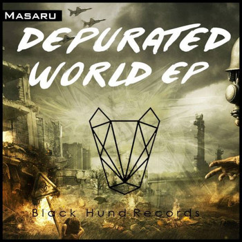 Masaru - Depurated World Ep