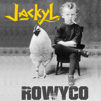 Jackyl - ROWYCO (Explicit)