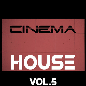 Various Artists - Cinema. House, Vol. 5