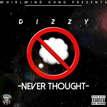 Dizzy - Never Thought - Single