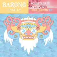 Fountain Of Youth - High Noon EP