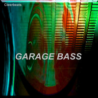Cleerbeats - Garage Bass