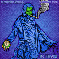 Kopophobia - In Time