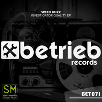 Speed Burr - Investigator Quality EP