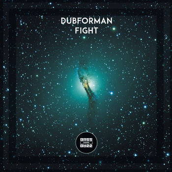 Dubforman - Fight