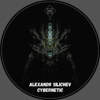 Alexandr Silichev - Cybernetic