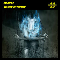Amply - What A Twist
