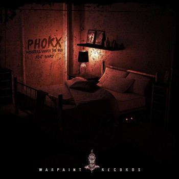 PHOKX - Monsters Under The Bed