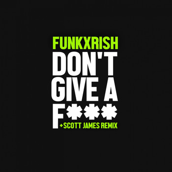 Funk X Rish - Don't Give A F***