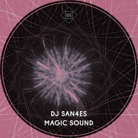 Dj SaN4es - Magic Sound