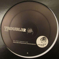 Tim Xavier - Trouble2