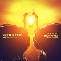 Lex & Wood - Burning
