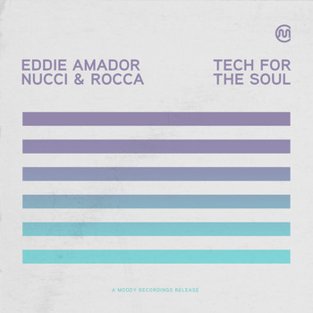 Eddie Amador - Tech For The Soul