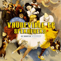 Spekrfreks - Vaudeville EP