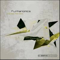 Funkanomics - One Way Two Souls EP