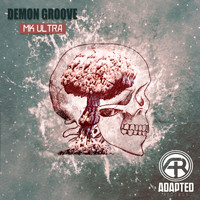 Demon Groove - Mk Ultra EP