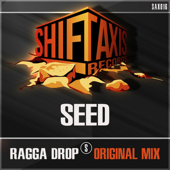 Seed - Ragga Drop